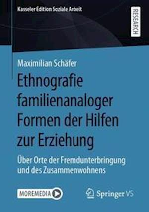 Ethnografie Familienanaloger Formen Der Hilfen Zur Erziehung