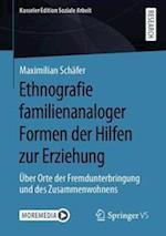 Ethnografie Familienanaloger Formen Der Hilfen Zur Erziehung