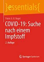 COVID-19: Suche nach einem Impfstoff