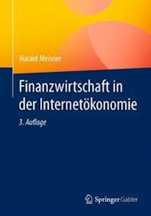 Finanzwirtschaft in der Internetökonomie