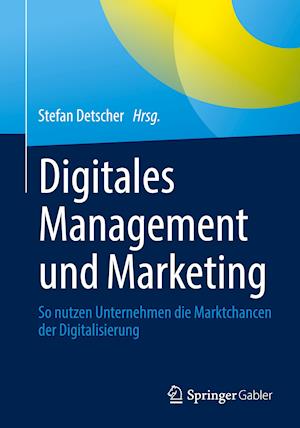 Digitales Management und Marketing