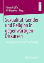 Sexualität, Gender und Religion in gegenwärtigen Diskursen