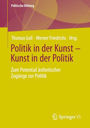 Politik in der Kunst – Kunst in der Politik