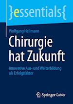 Chirurgie hat Zukunft