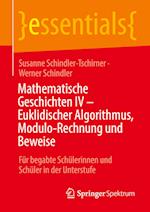 Mathematische Geschichten IV – Euklidischer Algorithmus, Modulo-Rechnung und Beweise