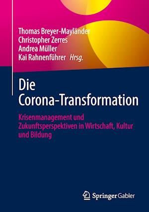 Die Corona-Transformation