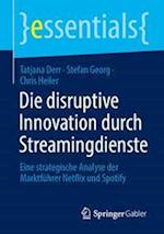 Die disruptive Innovation durch Streamingdienste