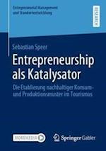 Entrepreneurship als Katalysator