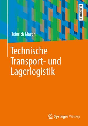 Technische Transport- und Lagerlogistik