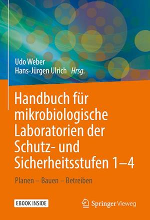 Handbuch für mikrobiologische Laboratorien der Schutz- und Sicherheitsstufen 1–4