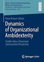 Dynamics of Organizational Ambidexterity