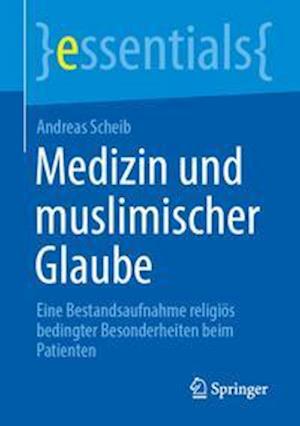 Medizin und muslimischer Glaube