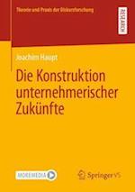 Die Konstruktion unternehmerischer Zukünfte