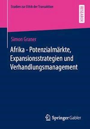 Afrika - Potenzialmärkte, Expansionsstrategien und Verhandlungsmanagement