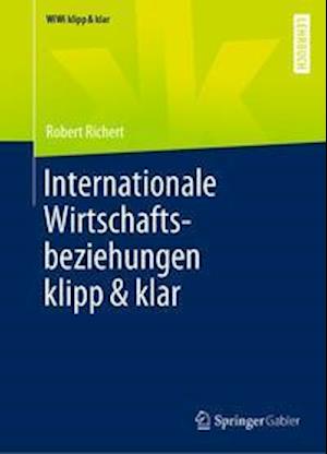 Internationale Wirtschaftsbeziehungen klipp & klar