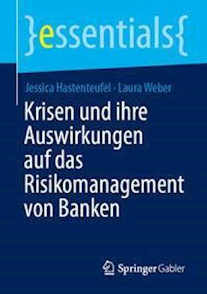 Krisen und ihre Auswirkungen auf das Risikomanagement von Banken