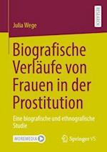 Biografische Verläufe von Frauen in der Prostitution