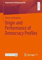 Origin and Performance of Democracy Profiles