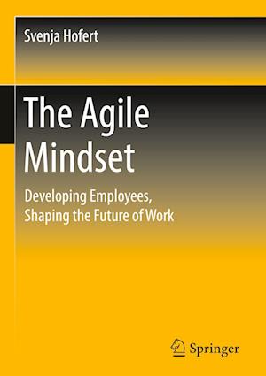 The Agile Mindset