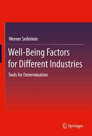 Well-Being Factors for Different Industries