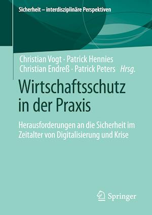 Wirtschaftsschutz in der Praxis