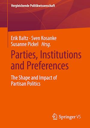 Parties, Institutions and Preferences