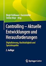 Controlling – Aktuelle Entwicklungen und Herausforderungen