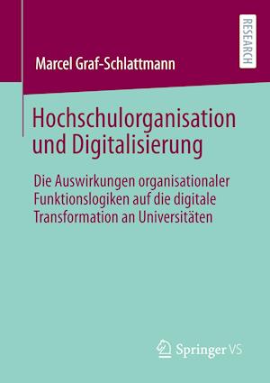 Hochschulorganisation und Digitalisierung