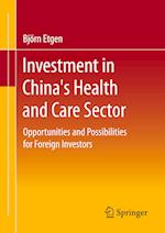 Investment in China's Health and Care Sector