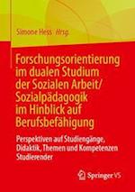 Forschungsorientierung im dualen Studium der Sozialen Arbeit/Sozialpädagogik im Hinblick auf Berufsbefähigung