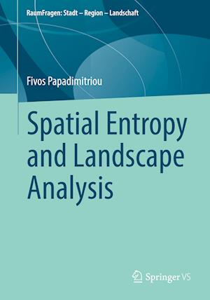 Spatial Entropy and Landscape Analysis