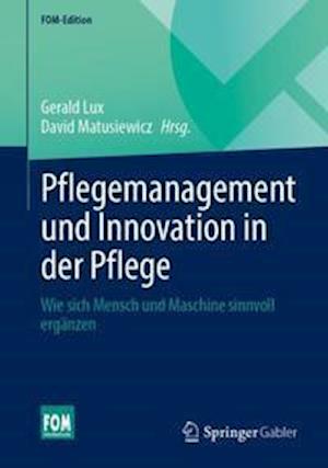 Pflegemanagement und Innovation in der Pflege