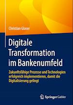 Digitale Transformation im Bankenumfeld