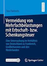 Vermeidung von Mehrfachbelastungen mit Erbschaft- bzw. Schenkungsteuer