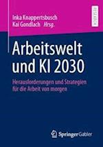 Arbeitswelt und KI 2030