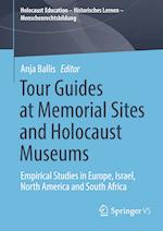 Tour Guides at Memorial Sites and Holocaust Museums