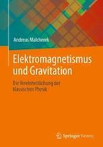 Elektromagnetismus und Gravitation