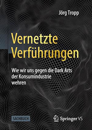 Vernetzte Verführungen