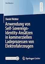 Anwendung von Self-Sovereign-Identity-Ansätzen in kommerziellen Ladeprozessen von Elektrofahrzeugen