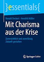 Mit Charisma aus der Krise