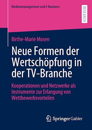 Neue Formen der Wertschöpfung in der TV-Branche