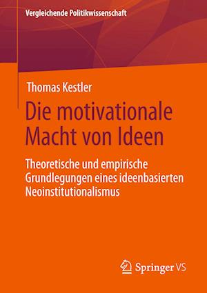 Die motivationale Macht von Ideen