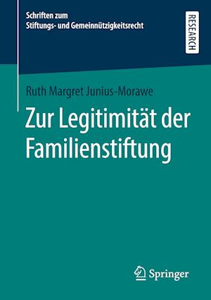 Zur Legitimität der Familienstiftung