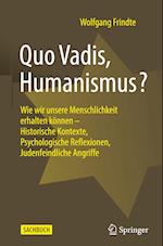 Quo Vadis, Humanismus?