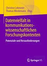 Datenvielfalt in kommunikationswissenschaftlichen Forschungskontexten