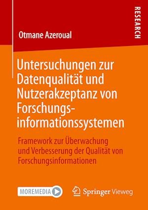 Untersuchungen zur Datenqualität und Nutzerakzeptanz von Forschungsinformationssystemen