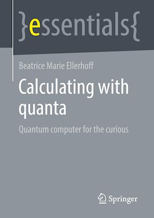 Calculating with quanta