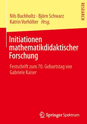 Initiationen mathematikdidaktischer Forschung