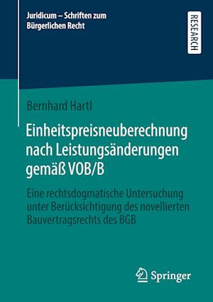 Einheitspreisneuberechnung Nach Leistungsänderungen Gemäß Vob/B