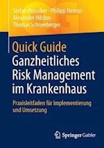 Quick Guide Ganzheitliches Risk Management im Krankenhaus